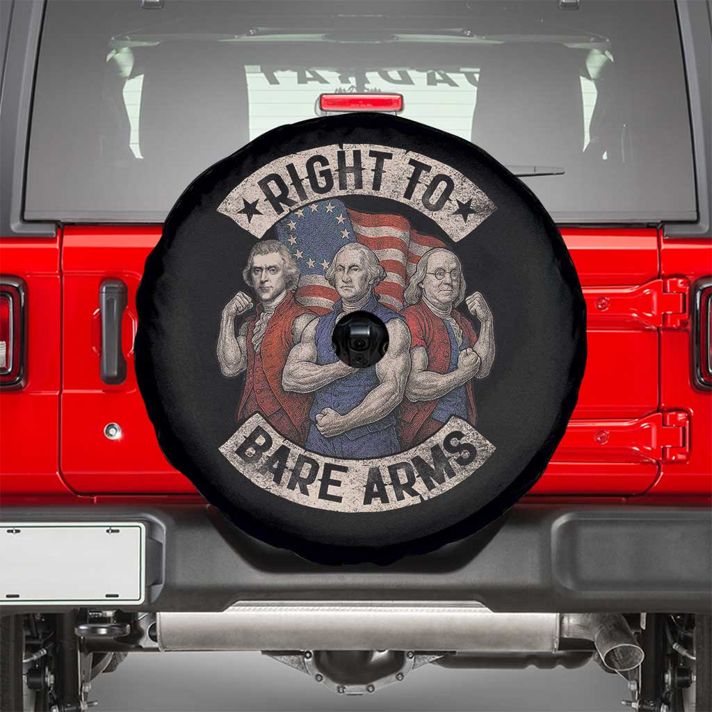 Funny Right to Bare Arms Founding Fathers Spare Tire Cover 4th of July Patriotic Celebrations TS10 Black Print Your Wear
