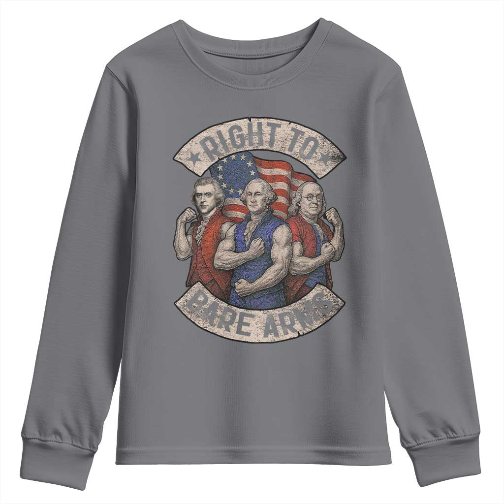 Funny Right to Bare Arms Founding Fathers Youth Sweatshirt 4th of July Patriotic Celebrations TS10 Charcoal Print Your Wear