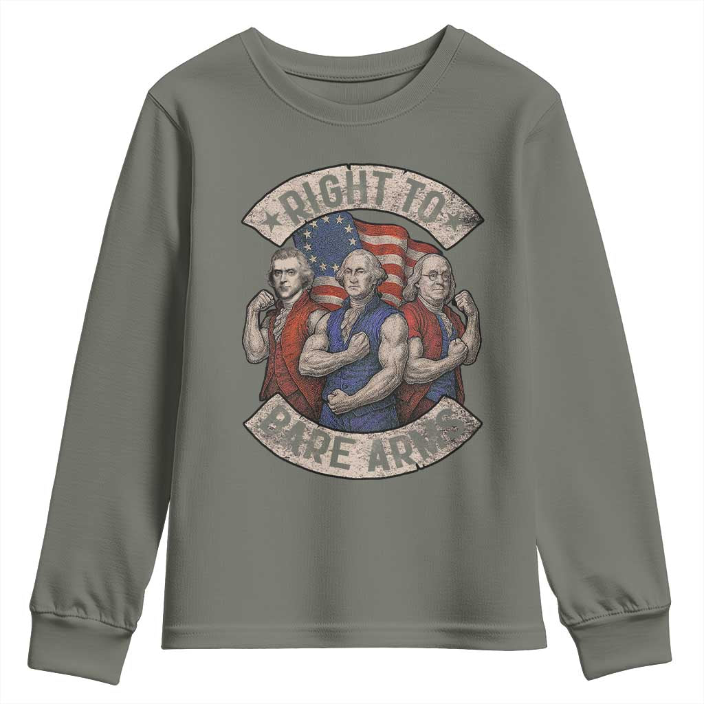 Funny Right to Bare Arms Founding Fathers Youth Sweatshirt 4th of July Patriotic Celebrations TS10 Military Green Print Your Wear