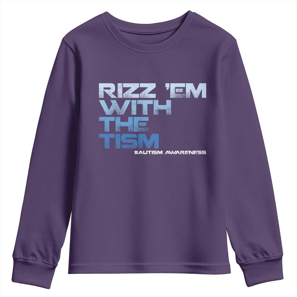 Funny Rizz Em With The Tism Youth Sweatshirt Meme Autistic Autism Awareness TS10 Purple Print Your Wear