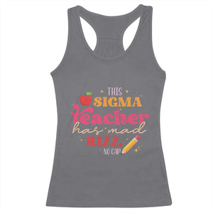 Funny Rizz Teacher Racerback Tank Top This Sigma Teacher Has Mad Rizz No Cap TS11 Charcoal Print Your Wear
