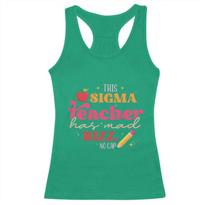 Funny Rizz Teacher Racerback Tank Top This Sigma Teacher Has Mad Rizz No Cap TS11 Irish Green Print Your Wear