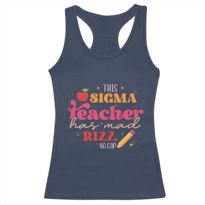 Funny Rizz Teacher Racerback Tank Top This Sigma Teacher Has Mad Rizz No Cap TS11 Navy Print Your Wear