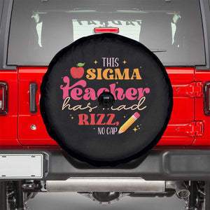 Funny Rizz Teacher Spare Tire Cover This Sigma Teacher Has Mad Rizz No Cap TS11 Black Print Your Wear