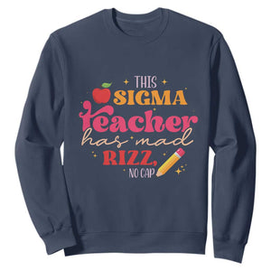 Funny Rizz Teacher Sweatshirt This Sigma Teacher Has Mad Rizz No Cap TS11 Navy Print Your Wear