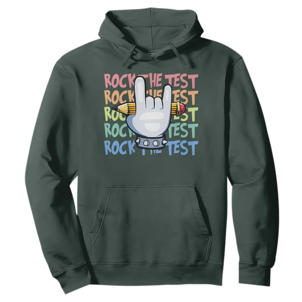 Funny Rock The Test Teacher Testing Day Hoodie Rock And Roll Hand Sign TS11 Dark Forest Green Print Your Wear