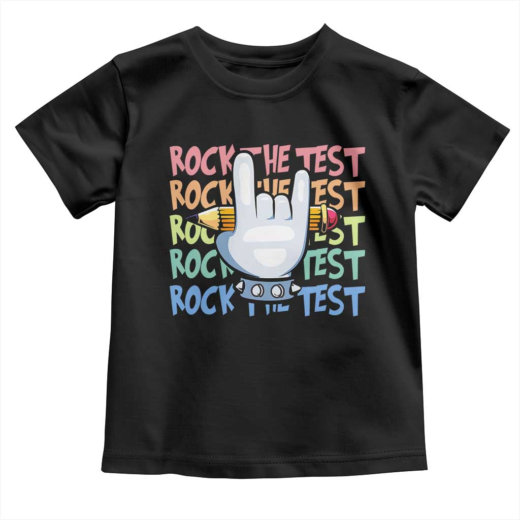 Funny Rock The Test Teacher Testing Day Toddler T Shirt Rock And Roll Hand Sign TS11 Black Print Your Wear