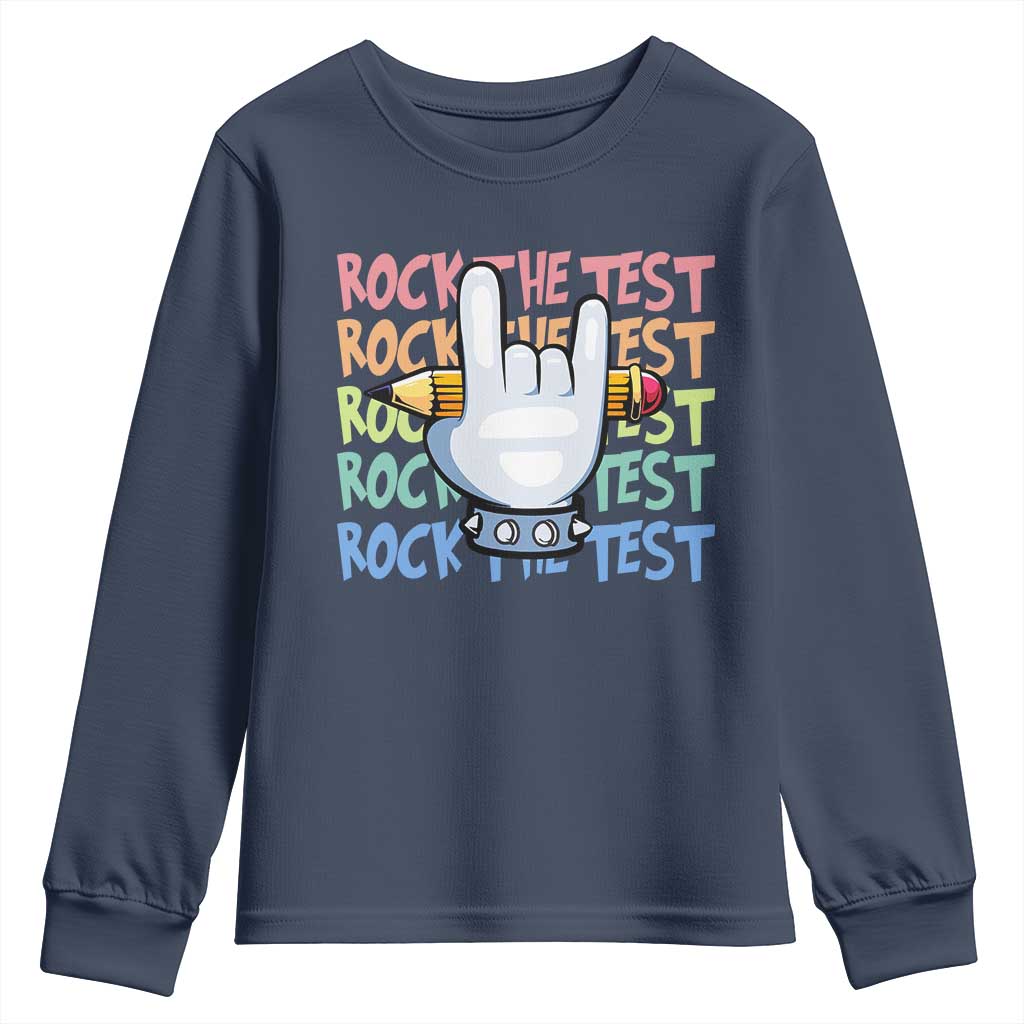 Funny Rock The Test Teacher Testing Day Youth Sweatshirt Rock And Roll Hand Sign TS11 Navy Print Your Wear