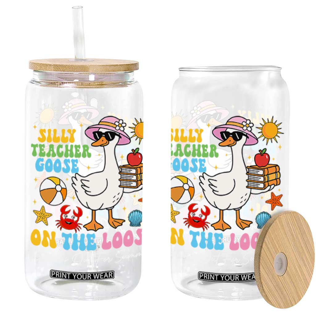 Funny School's Out For Summer Teacher Glass Can Silly Teacher Goose On The Loose Summer Break TS11 Black Print Your Wear