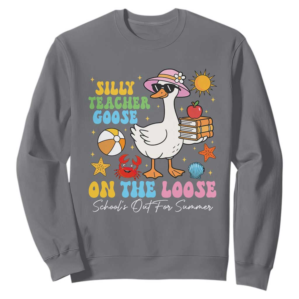 Funny School's Out For Summer Teacher Sweatshirt Silly Teacher Goose On The Loose Summer Break TS11 Charcoal Print Your Wear