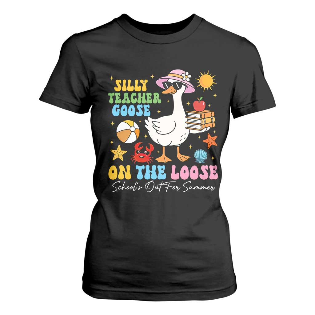 Funny School's Out For Summer Teacher T Shirt For Women Silly Teacher Goose On The Loose Summer Break TS11 Black Print Your Wear