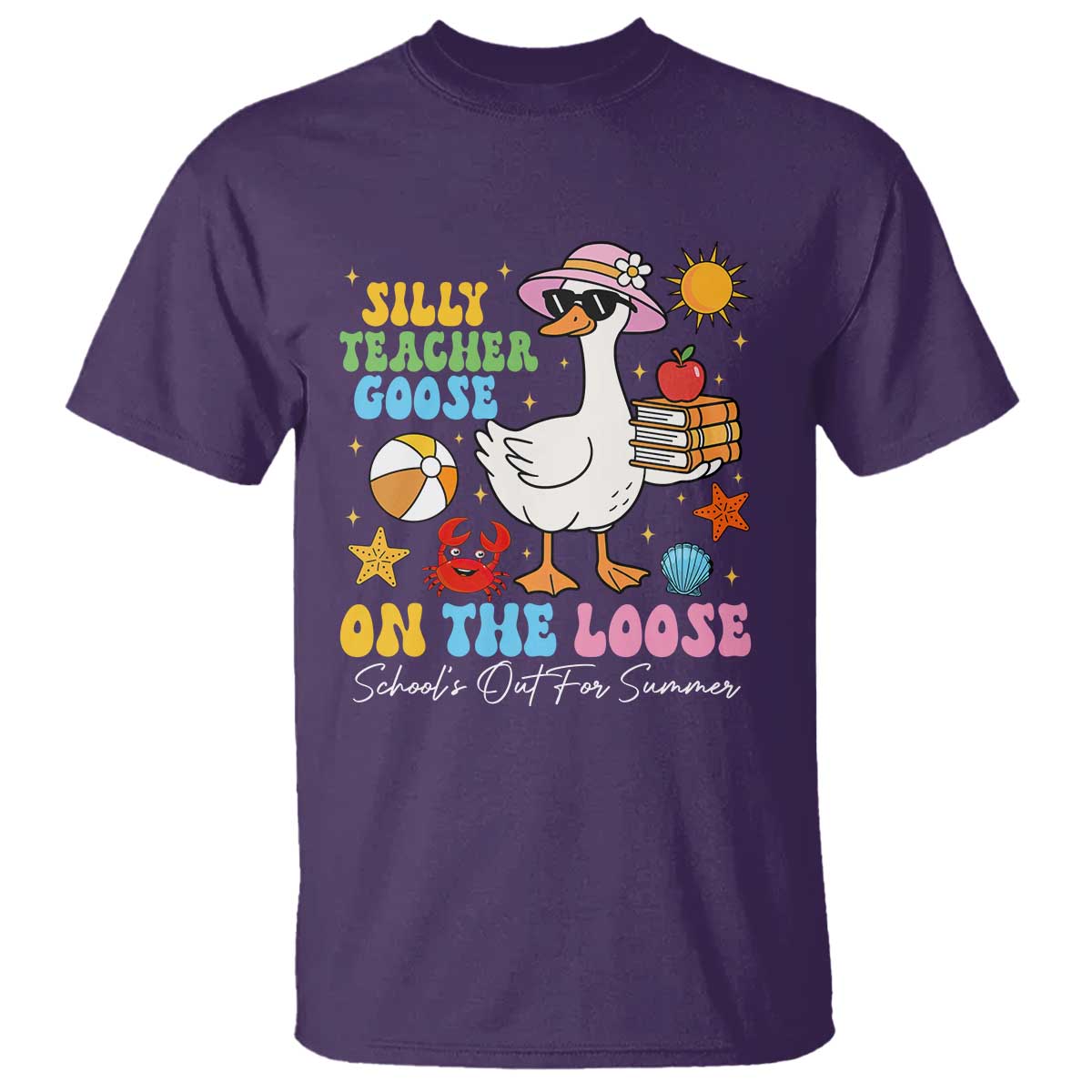 Funny School's Out For Summer Teacher T Shirt Silly Teacher Goose On The Loose Summer Break TS11 Purple Print Your Wear