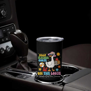 Funny School's Out For Summer Teacher Tumbler Cup Silly Teacher Goose On The Loose Summer Break TS11 Print Your Wear