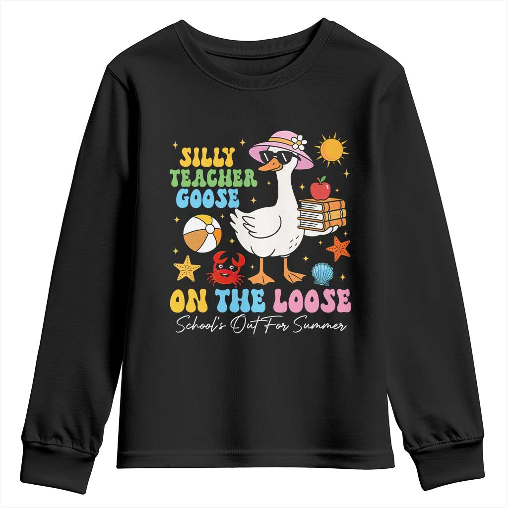 Funny School's Out For Summer Teacher Youth Sweatshirt Silly Teacher Goose On The Loose Summer Break TS11 Black Print Your Wear