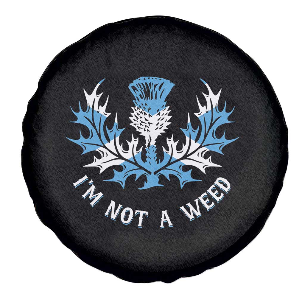 Funny Scottish Thistle I Am Not A Weed Spare Tire Cover Scotland Flag TS11 Print Your Wear