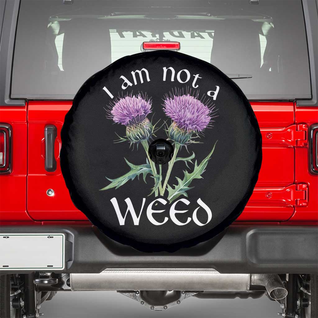 Funny Scottish Thistle I Am Not A Weed Spare Tire Cover TS11 Black Print Your Wear