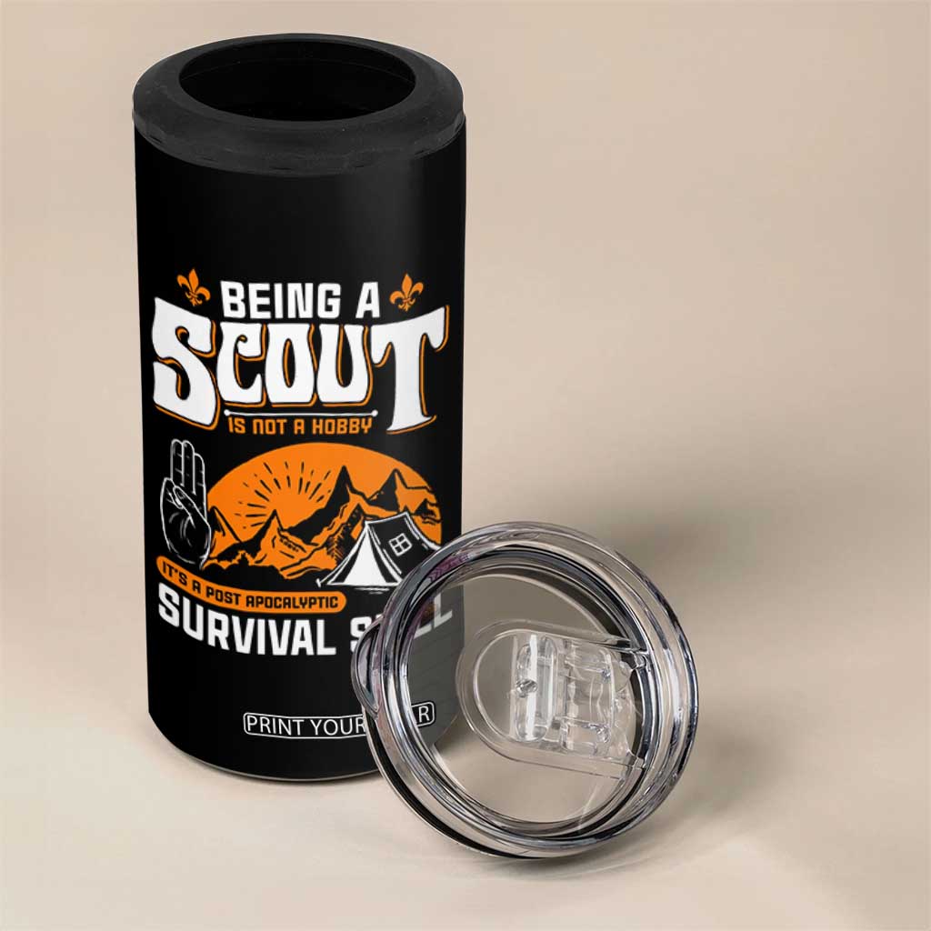 Funny Scout 4 in 1 Can Cooler Tumbler Being A Scout Is Not A Hobby Survival Skill Adventure TS02 Print Your Wear