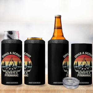 Funny Scout 4 in 1 Can Cooler Tumbler Once A Scout Always A Pyromaniac Adventure Retro TS02 Print Your Wear