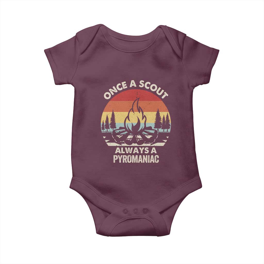 Funny Scout Baby Onesie Once A Scout Always A Pyromaniac Adventure Retro TS02 Maroon Print Your Wear