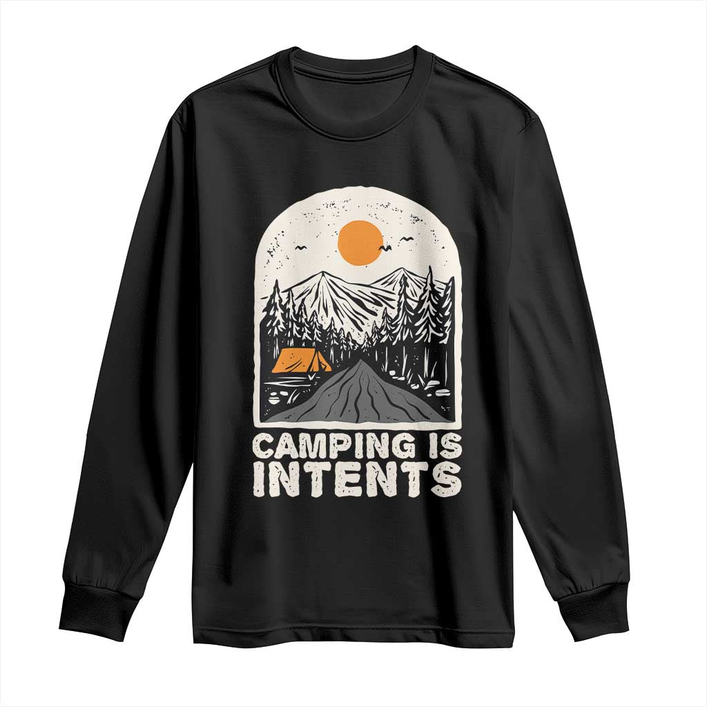 Funny Scout Camping Long Sleeve Shirt Camping Is Intents Hiking Outdoors Adventure TS02 Black Print Your Wear