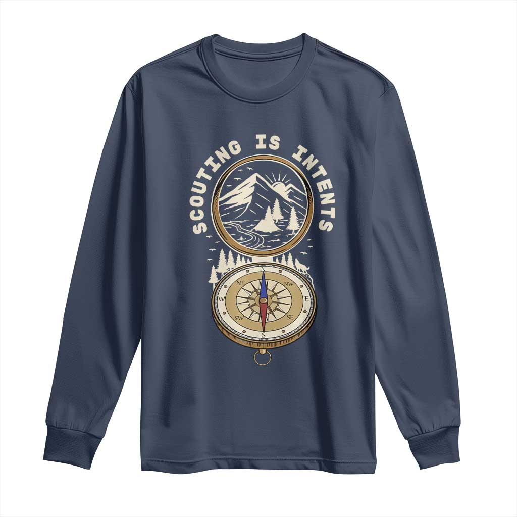 Funny Scout Camping Long Sleeve Shirt Scouting Is Intents Compass Camper Hiking Outdoors Adventure TS02 Navy Print Your Wear