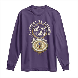 Funny Scout Camping Long Sleeve Shirt Scouting Is Intents Compass Camper Hiking Outdoors Adventure TS02 Purple Print Your Wear