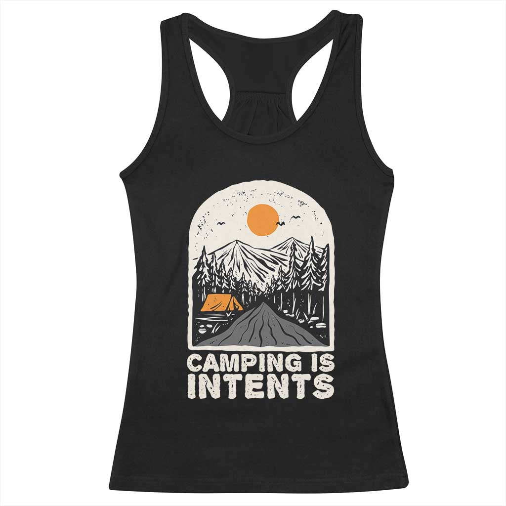 Funny Scout Camping Racerback Tank Top Camping Is Intents Hiking Outdoors Adventure TS02 Black Print Your Wear