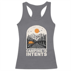Funny Scout Camping Racerback Tank Top Camping Is Intents Hiking Outdoors Adventure TS02 Charcoal Print Your Wear