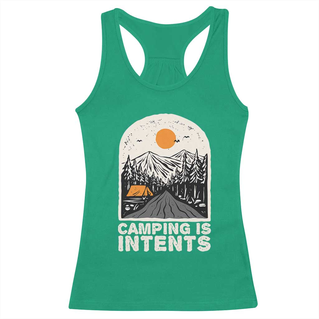 Funny Scout Camping Racerback Tank Top Camping Is Intents Hiking Outdoors Adventure TS02 Irish Green Print Your Wear