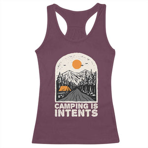Funny Scout Camping Racerback Tank Top Camping Is Intents Hiking Outdoors Adventure TS02 Maroon Print Your Wear
