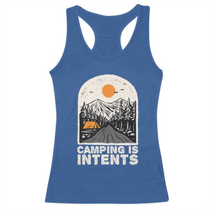 Funny Scout Camping Racerback Tank Top Camping Is Intents Hiking Outdoors Adventure TS02 Royal Blue Print Your Wear