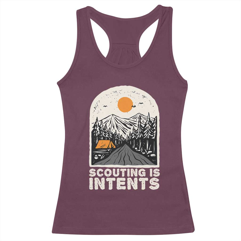 Funny Scout Camping Racerback Tank Top Scouting Is Intents Hiking Camper Outdoors Adventure TS02 Maroon Print Your Wear