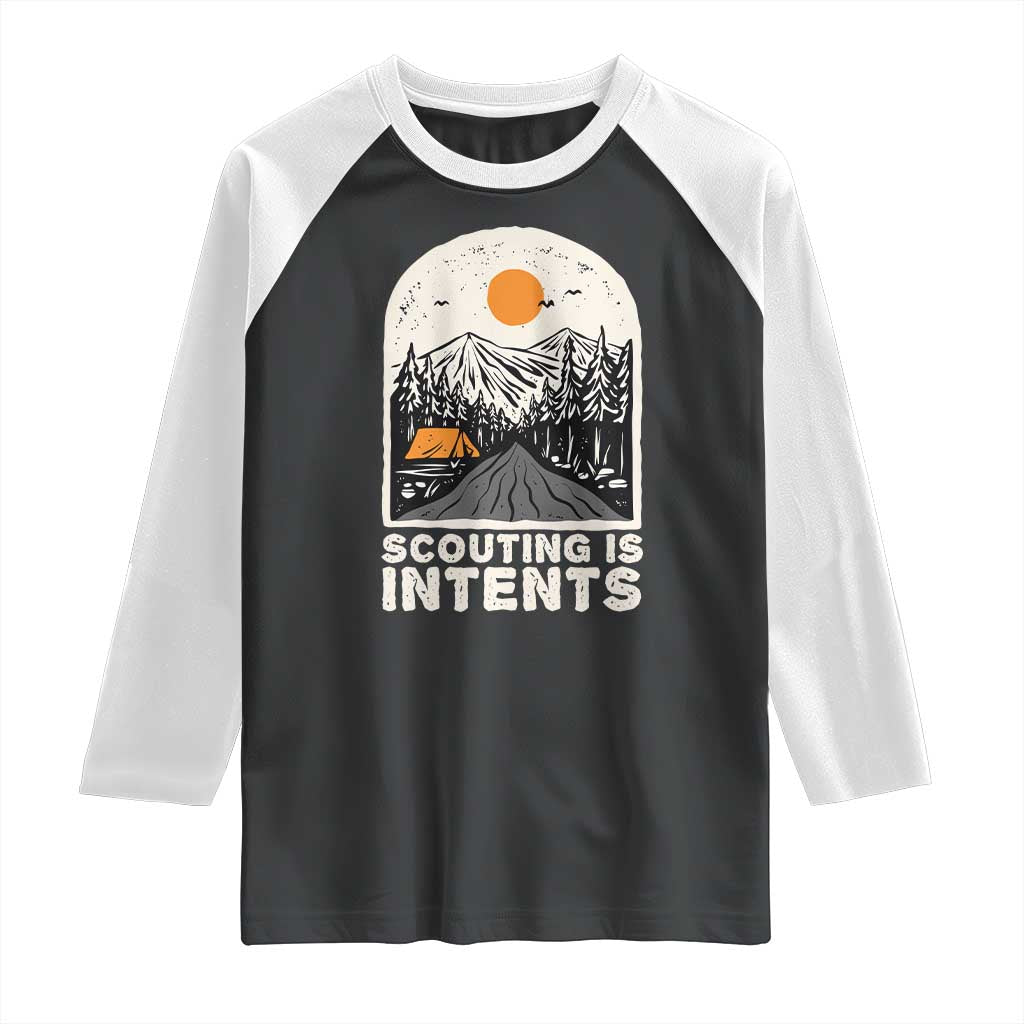 Funny Scout Camping Raglan Shirt Scouting Is Intents Hiking Camper Outdoors Adventure TS02 Black White Print Your Wear