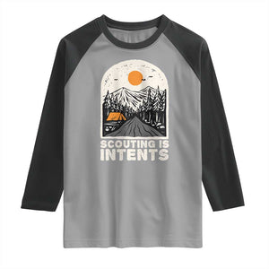 Funny Scout Camping Raglan Shirt Scouting Is Intents Hiking Camper Outdoors Adventure TS02 Sport Gray Black Print Your Wear