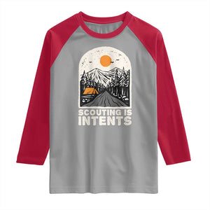 Funny Scout Camping Raglan Shirt Scouting Is Intents Hiking Camper Outdoors Adventure TS02 Sport Gray Red Print Your Wear