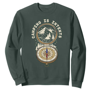 Funny Scout Camping Sweatshirt Camper Is Intents Compass Hiking Outdoors Adventure TS02 Dark Forest Green Print Your Wear