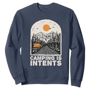 Funny Scout Camping Sweatshirt Camping Is Intents Hiking Outdoors Adventure TS02 Navy Print Your Wear