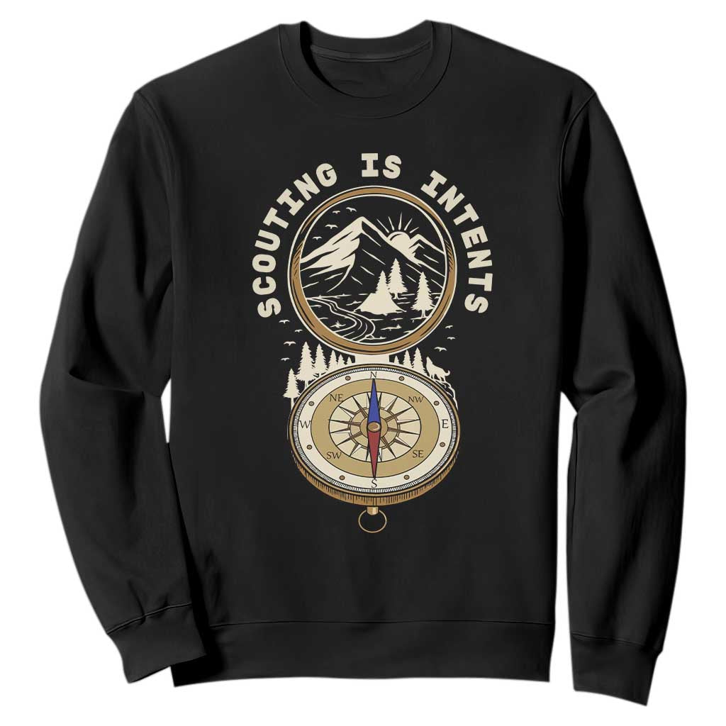 Funny Scout Camping Sweatshirt Scouting Is Intents Compass Camper Hiking Outdoors Adventure TS02 Black Print Your Wear
