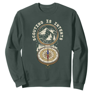 Funny Scout Camping Sweatshirt Scouting Is Intents Compass Camper Hiking Outdoors Adventure TS02 Dark Forest Green Print Your Wear