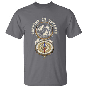 Funny Scout Camping T Shirt Camper Is Intents Compass Hiking Outdoors Adventure TS02 Charcoal Print Your Wear