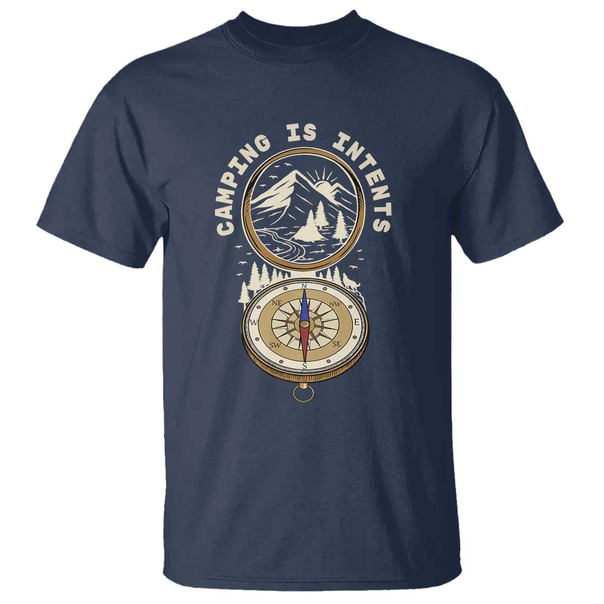 Funny Scout Camping T Shirt Camper Is Intents Compass Hiking Outdoors Adventure TS02 Navy Print Your Wear