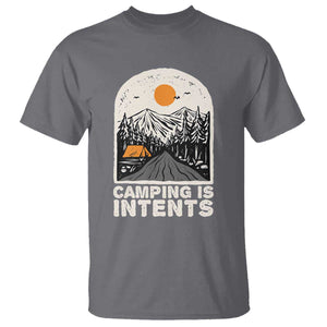 Funny Scout Camping T Shirt Camping Is Intents Hiking Outdoors Adventure TS02 Charcoal Print Your Wear