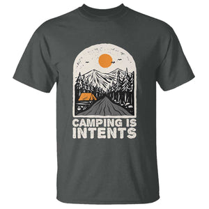Funny Scout Camping T Shirt Camping Is Intents Hiking Outdoors Adventure TS02 Dark Heather Print Your Wear