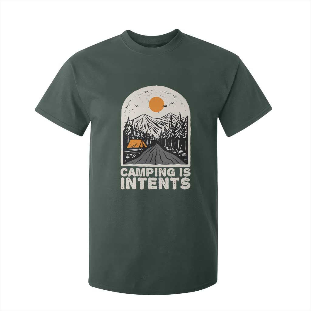 Funny Scout Camping T Shirt For Kid Camping Is Intents Hiking Outdoors Adventure TS02 Dark Forest Green Print Your Wear
