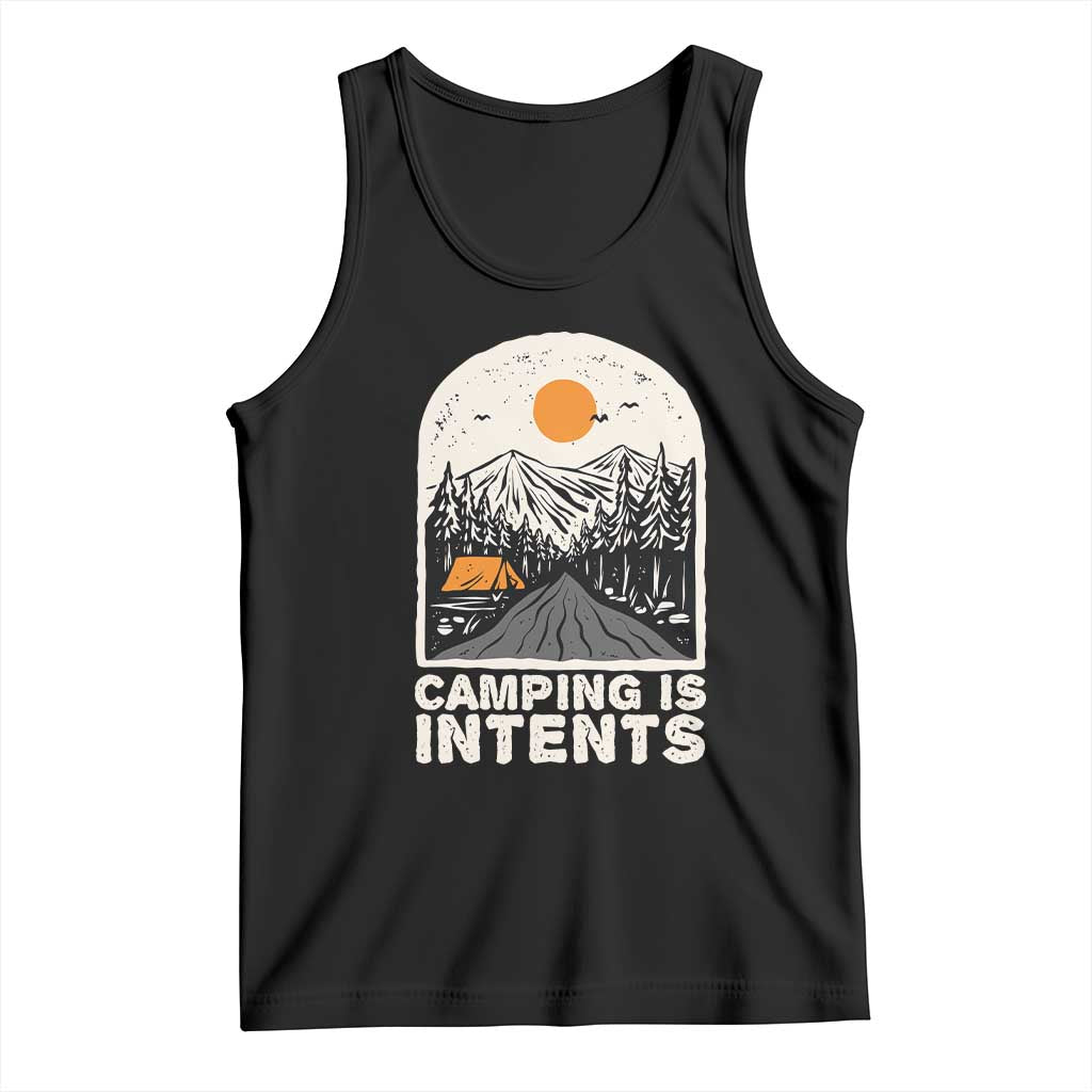 Funny Scout Camping Tank Top Camping Is Intents Hiking Outdoors Adventure TS02 Black Print Your Wear