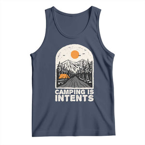 Funny Scout Camping Tank Top Camping Is Intents Hiking Outdoors Adventure TS02 Navy Print Your Wear