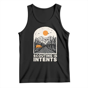 Funny Scout Camping Tank Top Scouting Is Intents Hiking Camper Outdoors Adventure TS02 Black Print Your Wear
