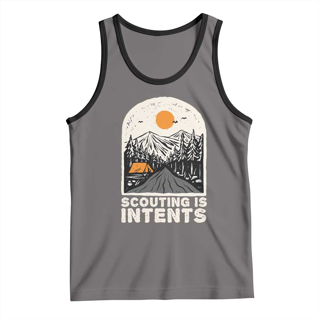 Funny Scout Camping Tank Top Scouting Is Intents Hiking Camper Outdoors Adventure TS02 Deep Heather Black Print Your Wear