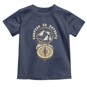 Funny Scout Camping Toddler T Shirt Camper Is Intents Compass Hiking Outdoors Adventure TS02 Navy Print Your Wear