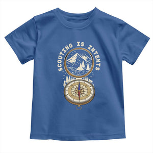 Funny Scout Camping Toddler T Shirt Scouting Is Intents Compass Camper Hiking Outdoors Adventure TS02 Royal Blue Print Your Wear